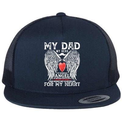 My Dad My Hero My Guardian Angel He Watcher Over My Back He Memorial Day Gift Flat Bill Trucker Hat