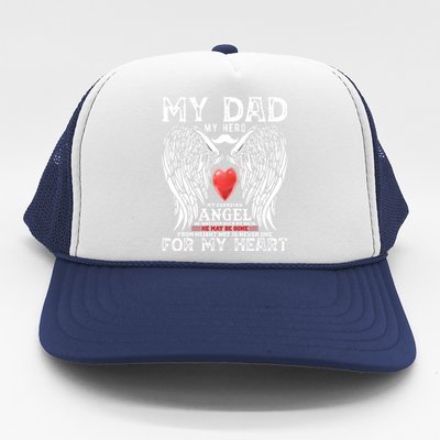 My Dad My Hero My Guardian Angel He Watcher Over My Back He Memorial Day Gift Trucker Hat