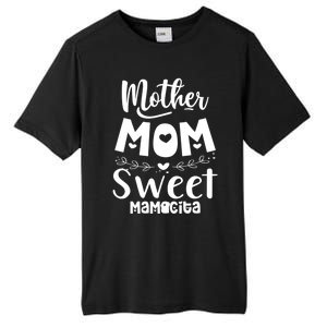 Mother's Day Mom Sweet Mamacita Funny Gift Tall Fusion ChromaSoft Performance T-Shirt