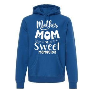 Mother's Day Mom Sweet Mamacita Funny Gift Premium Hoodie