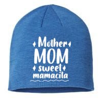 Mother's Day Mom Sweet Mamacita Funny Gift Sustainable Beanie