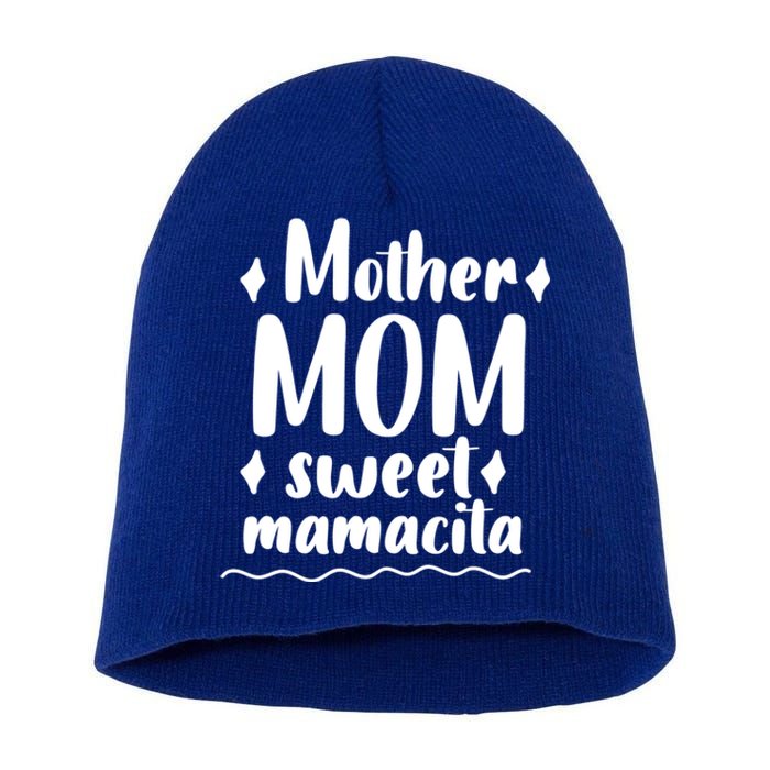 Mother's Day Mom Sweet Mamacita Funny Gift Short Acrylic Beanie