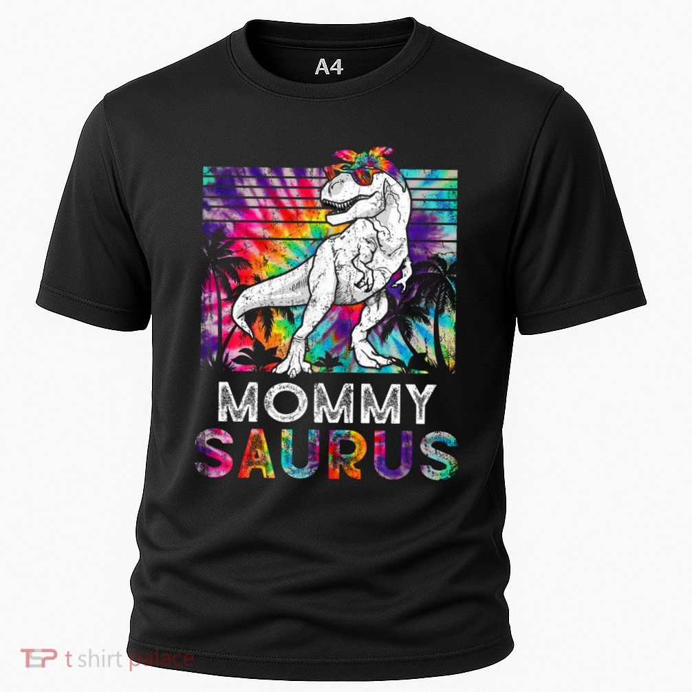 Mommysaurus Dinosaur Mommy Saurus Family Matching Tie Dye Gift Performance Shirt