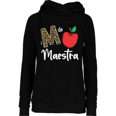 M De Maestra Bilingue Spanish Latina Teacher Appreciation Womens Funnel Neck Pullover Hood