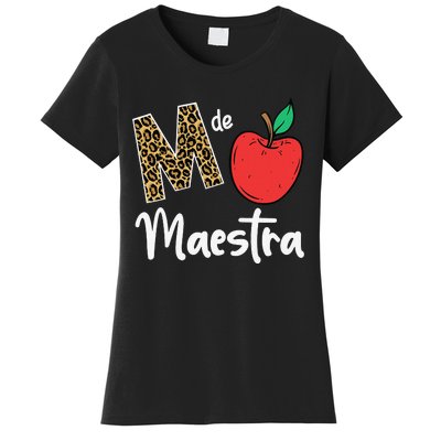 M De Maestra Bilingue Spanish Latina Teacher Appreciation Women's T-Shirt