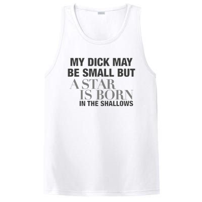 My Dick May Be Small But A Star Is Born In The Shallows PosiCharge Competitor Tank