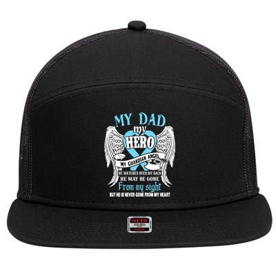 My Dad My Hero My Guardian Angel He Watches Over My Back Gift 7 Panel Mesh Trucker Snapback Hat