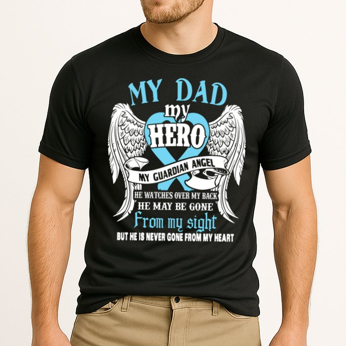 My Dad My Hero My Guardian Angel He Watches Over My Back Gift Cooling Performance Crew T-Shirt
