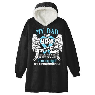 My Dad My Hero My Guardian Angel He Watches Over My Back Gift Hooded Wearable Blanket