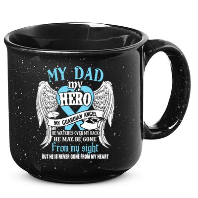 My Dad My Hero My Guardian Angel He Watches Over My Back Gift 15oz Campfire Ceramic Mug