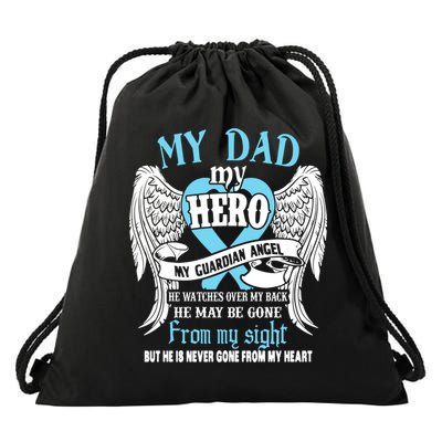 My Dad My Hero My Guardian Angel He Watches Over My Back Gift Drawstring Bag