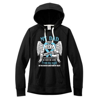 My Dad My Hero My Guardian Angel He Watches Over My Back Gift Women's Fleece Hoodie