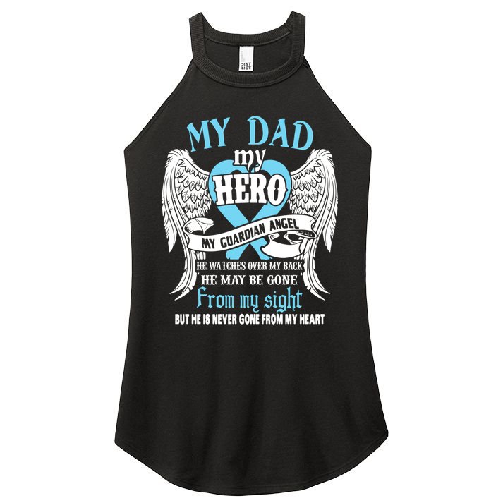 My Dad My Hero My Guardian Angel He Watches Over My Back Gift Women's Perfect Tri Rocker Tank