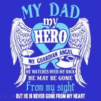 My Dad My Hero My Guardian Angel He Watches Over My Back Gift 16 in Basic Backpack