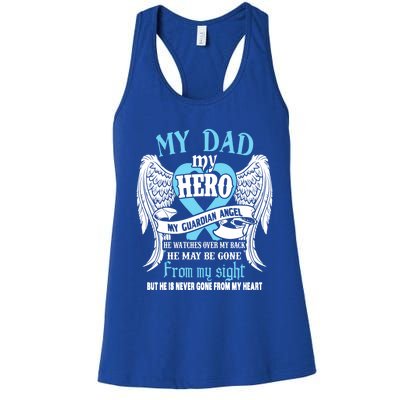 My Dad My Hero My Guardian Angel He Watches Over My Back Gift Women's Racerback Tank