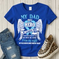 My Dad My Hero My Guardian Angel He Watches Over My Back Gift Womens T-Shirt