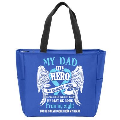 My Dad My Hero My Guardian Angel He Watches Over My Back Gift Zip Tote Bag