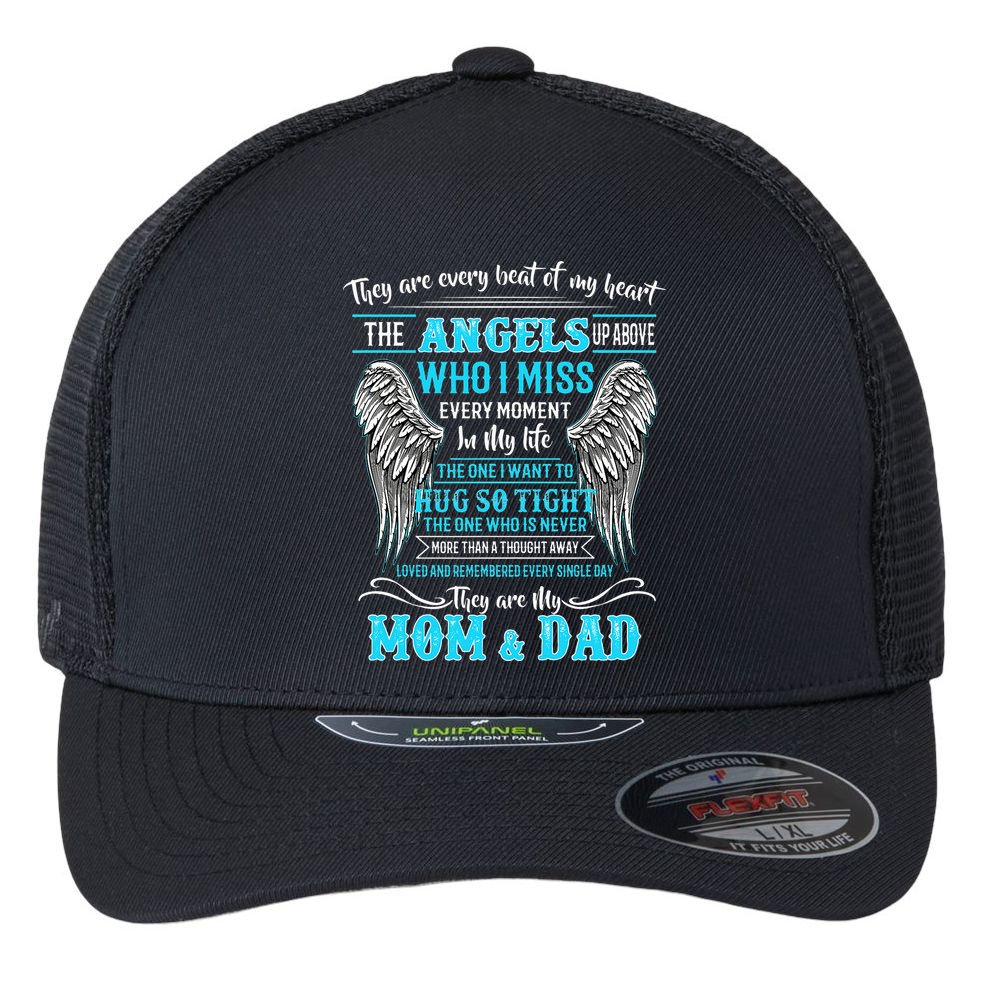 Mom & Dad My Angels In Memories Of Parents In Heaven Flexfit Unipanel Trucker Cap