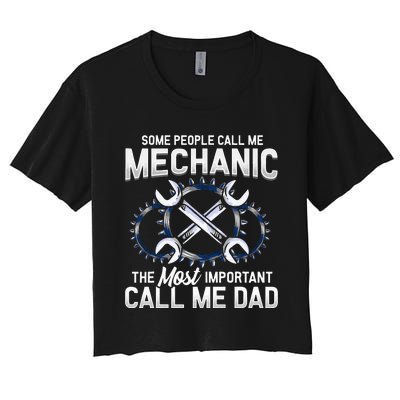 Mechanic Dad Mechanics Fathers Day Dads Birthday Gift Women's Crop Top Tee