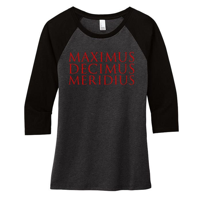 Maximus Decimus Meridius Women's Tri-Blend 3/4-Sleeve Raglan Shirt