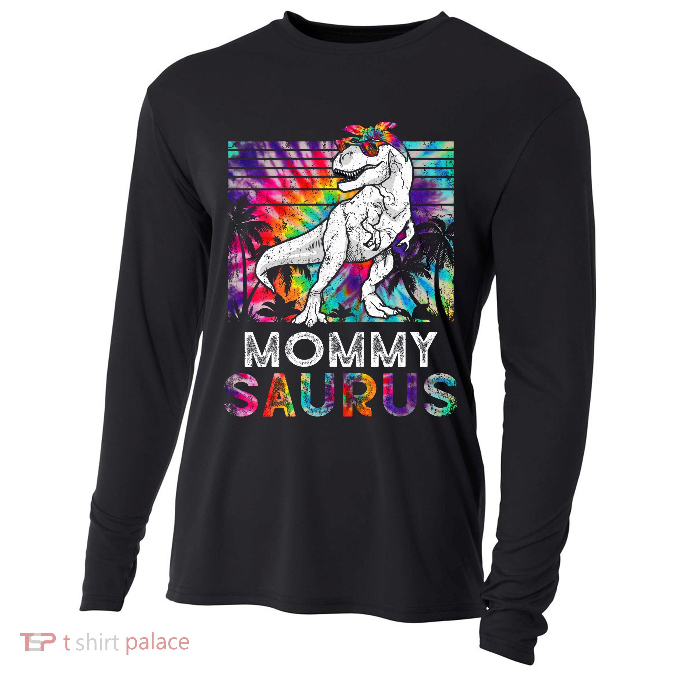 Mommysaurus Dinosaur Mommy Saurus Family Matching Tie Dye Cool Gift Cooling Performance Long Sleeve Crew