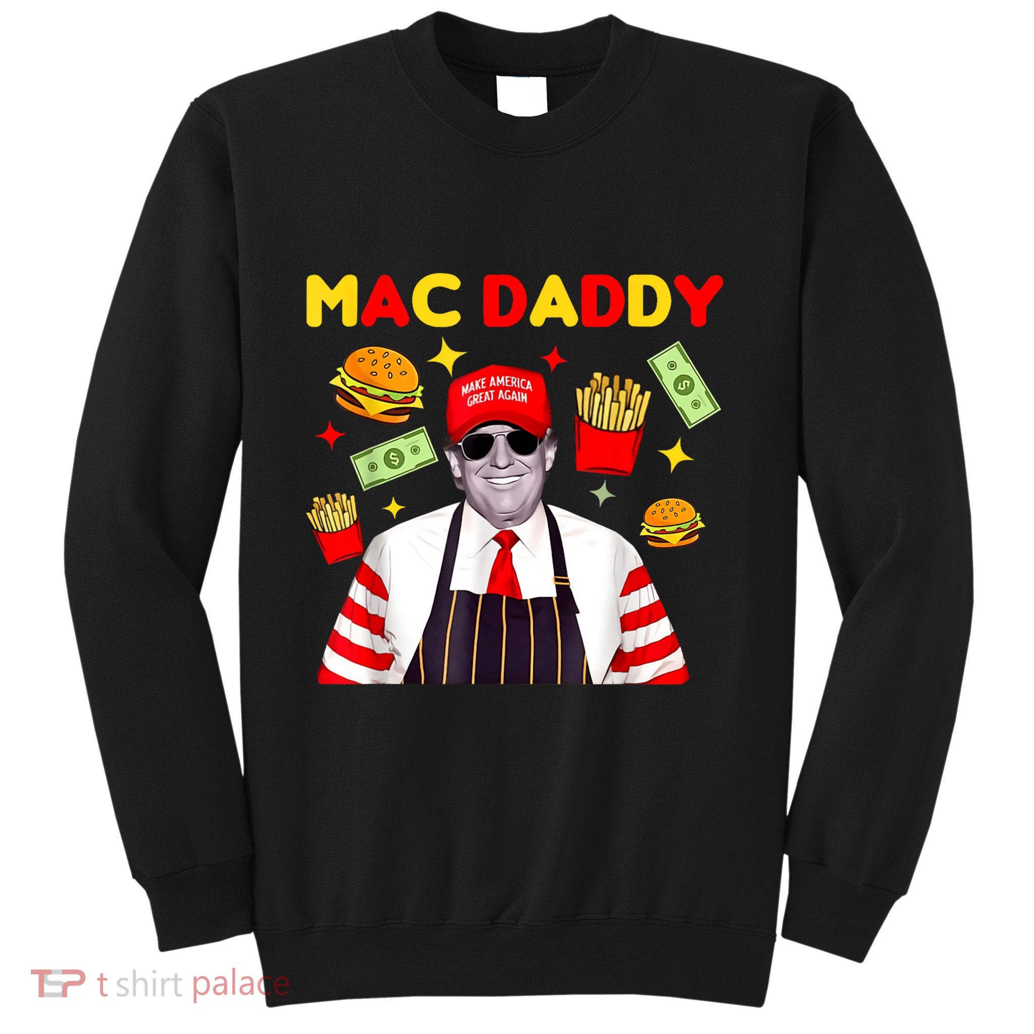 Mac Daddy Sweatshirt
