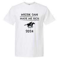 Mystik Dan Made Me Rich 2024 Winner Betting Horse Racing Garment-Dyed Heavyweight T-Shirt