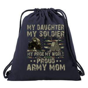 My Daughter My Soldier Proud Army Mother Military Mom Drawstring Bag