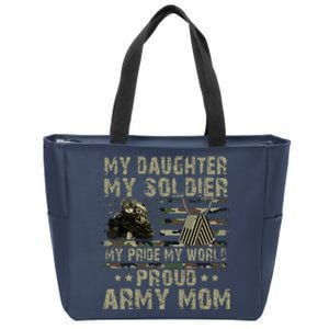 My Daughter My Soldier Proud Army Mother Military Mom Zip Tote Bag