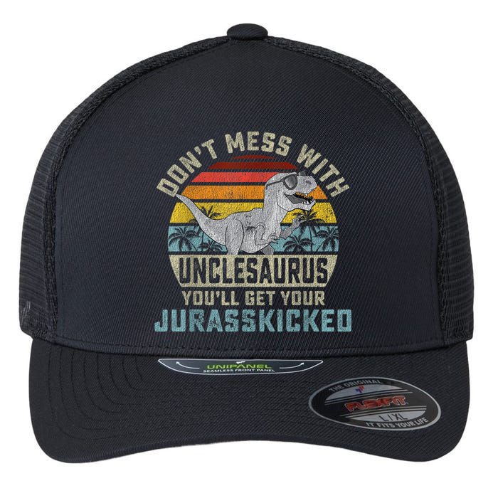 Mens Don't Mess With Unclesaurus You'll Get Jurasskicked Uncle Flexfit Unipanel Trucker Cap