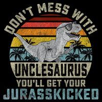 Mens Don't Mess With Unclesaurus You'll Get Jurasskicked Uncle Performance Shirt
