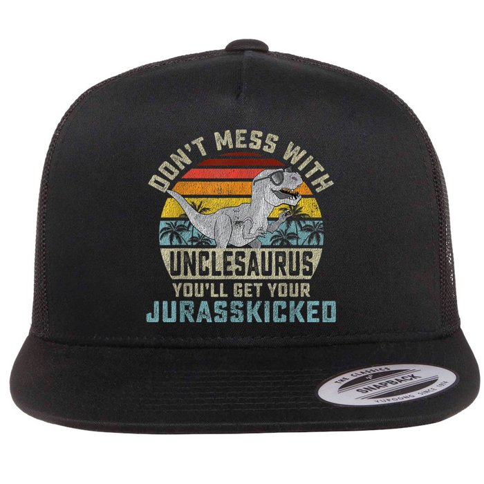 Mens Don't Mess With Unclesaurus You'll Get Jurasskicked Uncle Flat Bill Trucker Hat