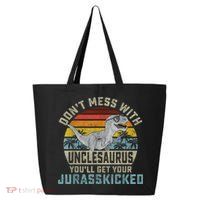 Mens Don't Mess With Unclesaurus You'll Get Jurasskicked Uncle 25L Jumbo Tote