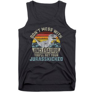 Mens Don't Mess With Unclesaurus You'll Get Jurasskicked Uncle Tank Top