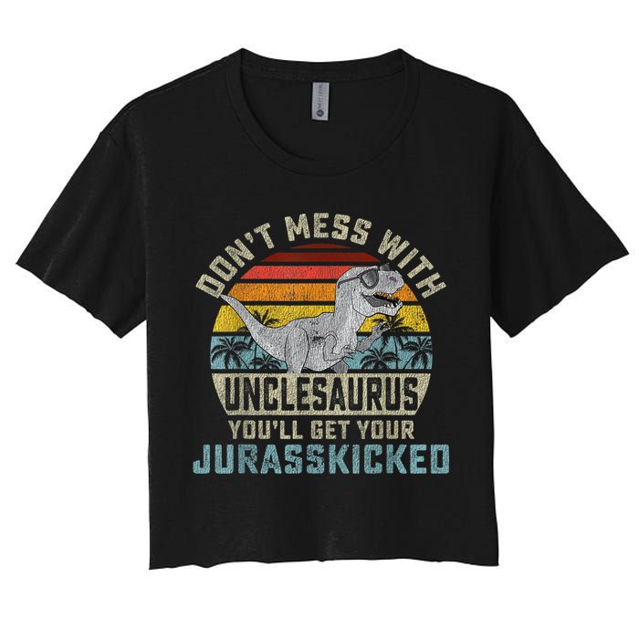 Mens Don't Mess With Unclesaurus You'll Get Jurasskicked Uncle Crop Top