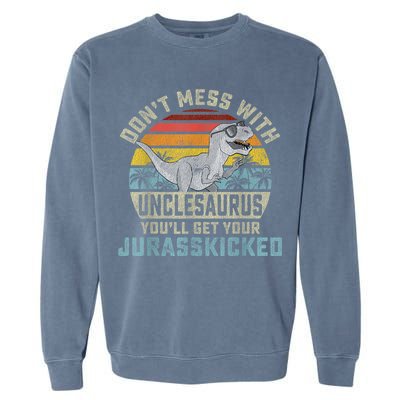 Mens Don't Mess With Unclesaurus You'll Get Jurasskicked Uncle Garment-Dyed Sweatshirt