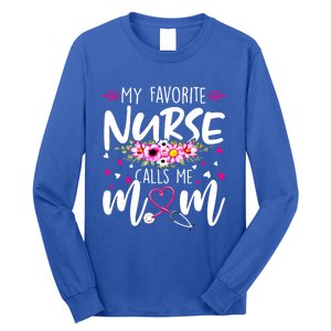 Mothers Day My Favorite Nurse Calls Me Mom Cute Flowers Gift Long Sleeve Shirt