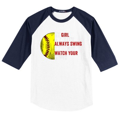 My Daughter Might Not Always Swing But I Do So Watch Your Mouth Softball Player Baseball Sleeve Shirt