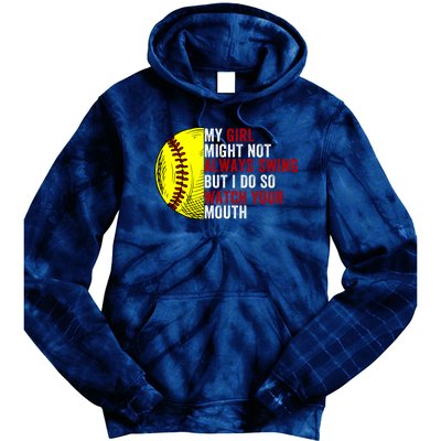 My Daughter Might Not Always Swing But I Do So Watch Your Mouth Softball Player Tie Dye Hoodie