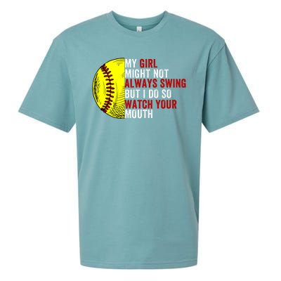 My Daughter Might Not Always Swing But I Do So Watch Your Mouth Softball Player Sueded Cloud Jersey T-Shirt