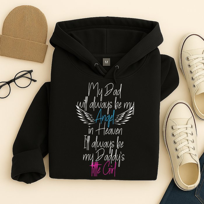My Dad My Angel In Heaven In Loving Memory Of My Dad Hoodie