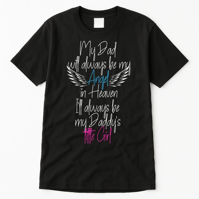 My Dad My Angel In Heaven In Loving Memory Of My Dad Tall T-Shirt