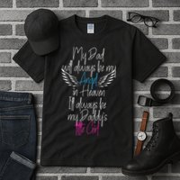My Dad My Angel In Heaven In Loving Memory Of My Dad Tall T-Shirt