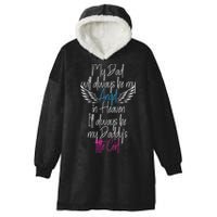 My Dad My Angel In Heaven In Loving Memory Of My Dad Hooded Wearable Blanket