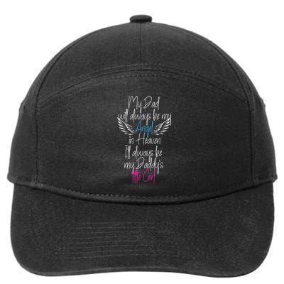 My Dad My Angel In Heaven In Loving Memory Of My Dad 7-Panel Snapback Hat