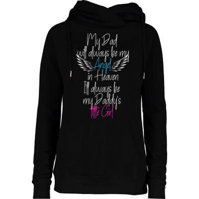 My Dad My Angel In Heaven In Loving Memory Of My Dad Womens Funnel Neck Pullover Hood