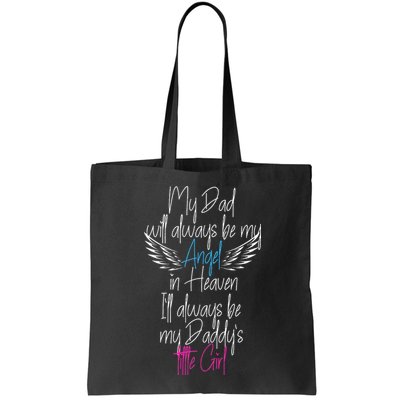 My Dad My Angel In Heaven In Loving Memory Of My Dad Bag