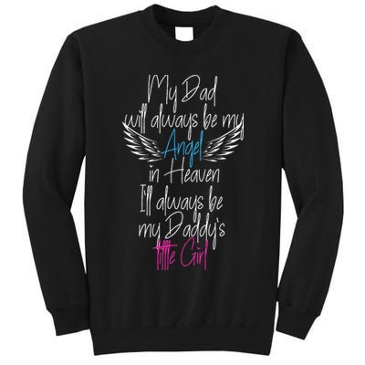 My Dad My Angel In Heaven In Loving Memory Of My Dad Tall Sweatshirt