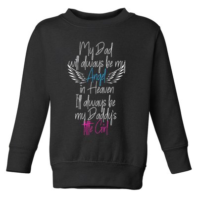 My Dad My Angel In Heaven In Loving Memory Of My Dad Toddler Sweatshirt