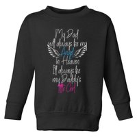 My Dad My Angel In Heaven In Loving Memory Of My Dad Toddler Sweatshirt